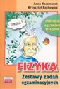 Fizyka Zestaw testów egzaminacyjnych 