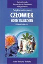 Człowiek wobec uzależnień Wybrane problemy  