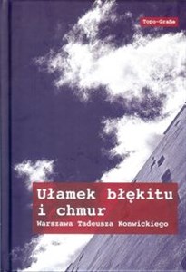 Ułamek błękitu i chmur Warszawa Tadeusza Konwickiego Polish bookstore