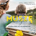 CD MP3 Muszę wiedzieć - Kasia Bulicz-Kasprzak