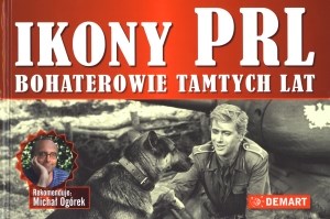 Ikony PRL Bohaterowie tamtych lat Polish bookstore