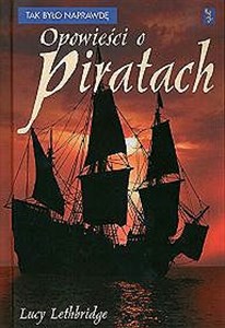 Opowieści o piratach Tak było naprawdę buy polish books in Usa