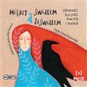 [Audiobook] Między światem a zaświatem Opowieści dla ludzi dużych i małych polish usa