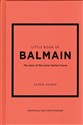 Little Book of Balmain The story of the iconic fashion house online polish bookstore