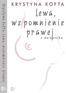 Lewa, wspomnienie prawej z dziennika online polish bookstore