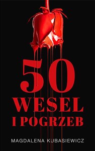 Pięćdziesiąt wesel i pogrzeb. Emilia Brzeska na tropie. Tom 1 online polish bookstore