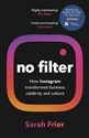 No Filter The Inside Story of Instagram – Winner of the FT Business Book of the Year Award Polish bookstore