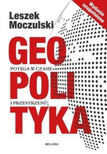 Geopolityka Potęga w czasie i przestrzeni - Polish Bookstore USA