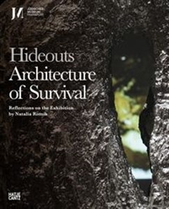 Hideouts Architecture of Survival  Canada Bookstore