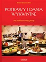 Potrawy i dania wykwintne Na wieczorną porę - Barbara Jakimowicz-Klein