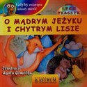 Gdyby zwierzęta umiały mówić O mądrym jeżyku i chytrym lisie + CD Polish bookstore