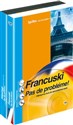 Francuski Pas de probleme! Poziom podstawowy  