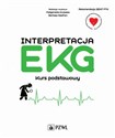 Interpretacja EKG Kurs podstawowy - Małgorzata Kurpesa .