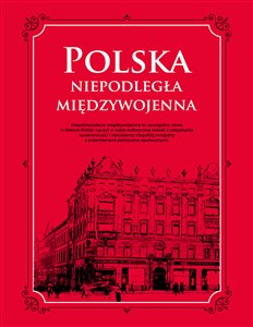 Polska Niepodległa międzywojenna in polish