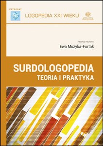 Surdologopedia Teoria i praktyka books in polish