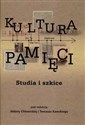 Kultura pamięci Studia i szkice bookstore