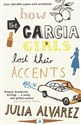 How the Garcia Girls Lost Their Accents - Polish Bookstore USA