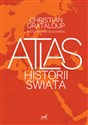 Atlas historii świata - Christian Grataloup, Patrick Boucheron