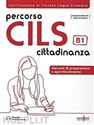 Percorso CILS B1 cittadinanza podręcznik przygotowujący do egzaminu + audio online - Simone Scafi, Lisa Loccisano Canada Bookstore