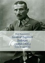Generał Zygmunt Zieliński 1858-1925 Szkic do portretu polish usa
