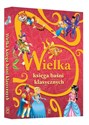 Wielka księga baśni klasycznych 