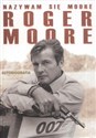 Nazywam się Moore Roger Moore Autobiografia bookstore