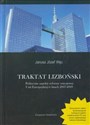 Traktat Lizboński Polityczne aspekty reformy ustrojowej Unii Europejskiej w latach 2007-2009  