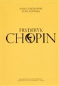 Fryderyk Chopin - Adam Czartkowski, Zofia Jeżewska