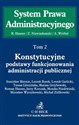 Konstytucyjne podstawy funkcjonowania administracji publicznej Tom 2 bookstore