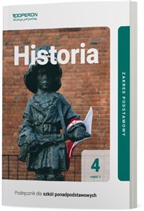 Historia 4 Podręcznik Część 1 Zakres podstawowy. Liceum i technikum buy polish books in Usa