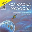 Kosmiczna przygoda - zbiór miniatur dźwiękowych..  pl online bookstore