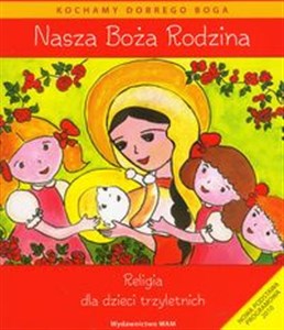 Nasza Boża rodzina Religia dla dzieci trzyletnich z płytą CD to buy in USA