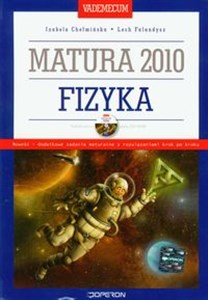 Vademecum Matura 2010 Fizyka z płytą CD Szkoła ponadgimnazjalna  