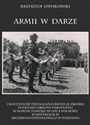 Armii w darze Uroczystość przekazania broni ze zbiórki funduszu obrony narodowej w Nowym Tomyślu 10 lipca 1938 rok - Krzysztof Stryjkowski  