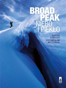 Broad Peak. Niebo i piekło  