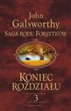 Za rzeką. Saga rodu Forsyte&#39,ów. Koniec rozdziału. Tom 3  in polish