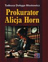 Prokurator Alicja Horn.   