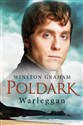 Dziedzictwo rodu Poldarków Tom 4 Warleggan - Winston Graham