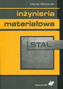 Inżynieria materiałowa Stal - Polish Bookstore USA