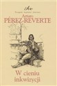 W Cieniu Inkwizycji - Arturo Perez-Reverte online polish bookstore
