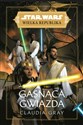 Star Wars Wielka Republika. Gasnąca gwiazda - Polish Bookstore USA