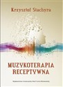 Muzykoterapia receptywna  buy polish books in Usa