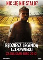 Będziesz legendą człowieku  