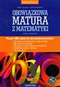 Nowa Matura 2010 Obowiązkowa matura z matematyki zadania z płytą CD Zakres podstawowy - Kinga Gałązka, Maria Borowska
