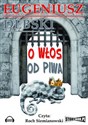 [Audiobook] O włos od piwa chicago polish bookstore