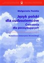 Język polski dla cudzoziemców Ćwiczenia dla początkujących books in polish