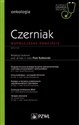 Czerniak W gabinecie lekarza specjalisty Współczesne podejście - Polish Bookstore USA