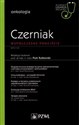 Czerniak W gabinecie lekarza specjalisty Współczesne podejście - 