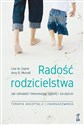 Radość rodzicielstwa Jak odnaleźć równowagę, spokój i szczęście, stosując techniki terapii akceptacji to buy in USA