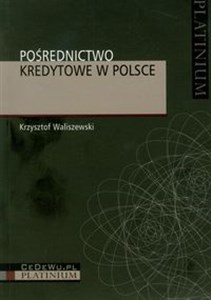 Pośrednictwo kredytowe w Polsce 